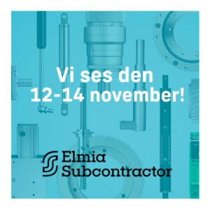 Är du på plats under Elmia Subcontractor?